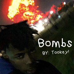 BOMBS (Prod. That Boy Slim)