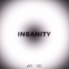 Insanity