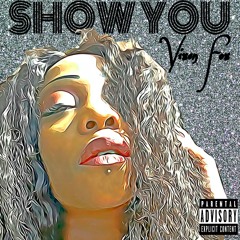 Show You - Vixen Fox