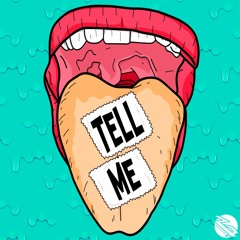 Tell Me