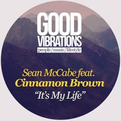 Sean McCabe feat. Cinnamon Brown - It's My Life (GVM008)