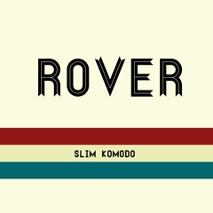 Rover [Prod. By Krustofer]