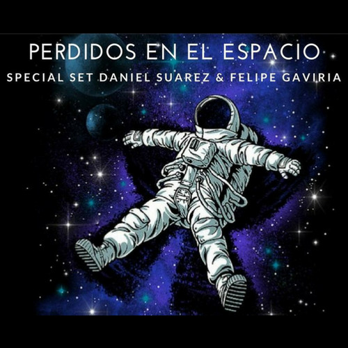 Perdidos En El Espacio Especial Set - Daniel Suarez & Felipe Gaviria