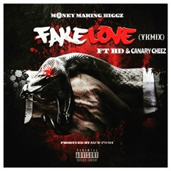 Money Making Biggz Feat. BD & Canary Cheez - Fake Love