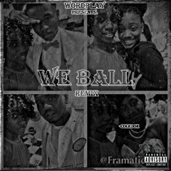 We Ball (Remix) prod.by Cole