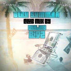 Bleu Summer ( Dj Bigz Jersey Club Remix)