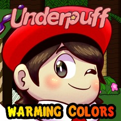 [Underpuff] - Warming Colors