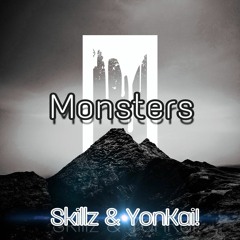 Skillz & YonKai! - Monsters
