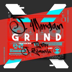 Grind Ft. ILLvibe & J. Edmonds