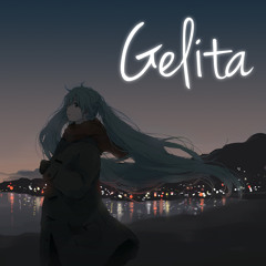 Gelita feat. Kaai Yuki & Hatsune Miku