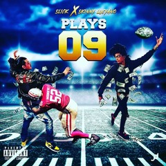 Plays 09 - Kidd Slick ft. Skinny Lucyano