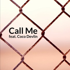 Call Me feat. Coco Devlin