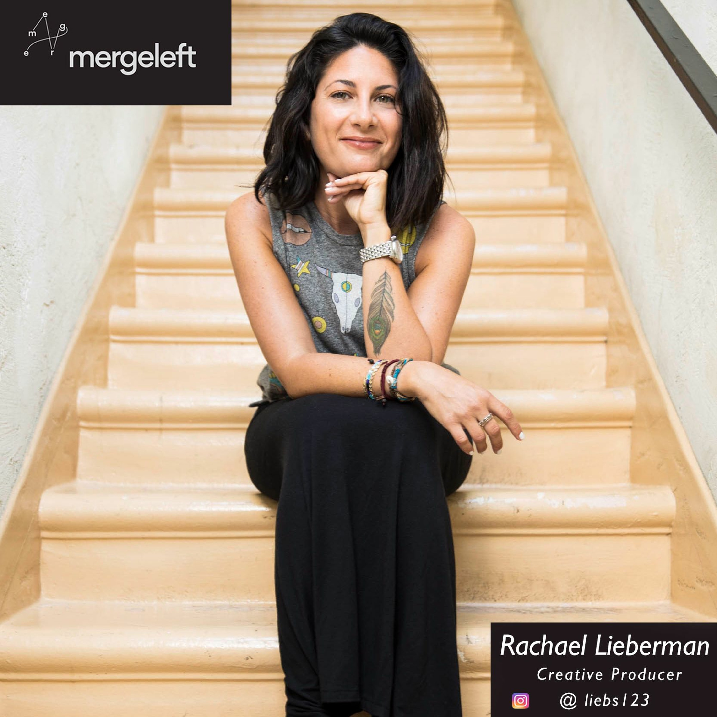 MergeLeft: Ep 20: Rachael Lieberman, Freelance Creative Producer episode artwork