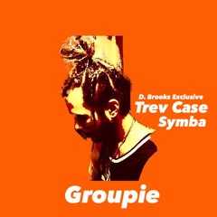Groupie feat. Symba
