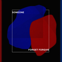 Forget Forgive