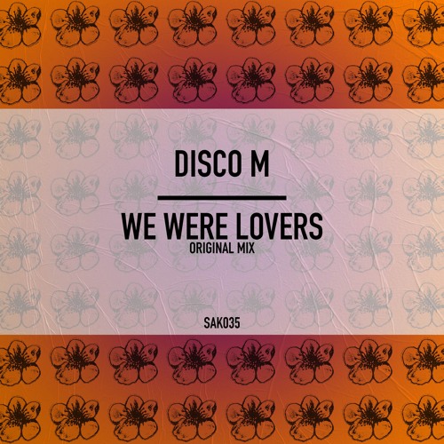 DiscoM - We Were Lovers (OUT NOW)