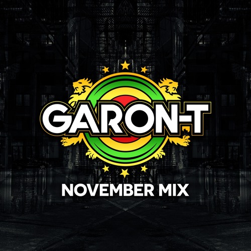Garon-T November Mix