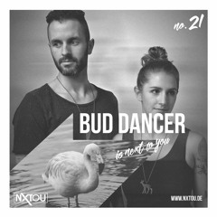 NXTOU Podcast #21 - Bud Dancer
