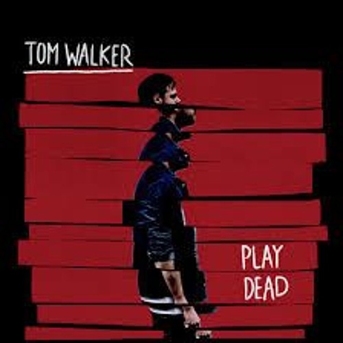 Stream Tom Walker Play Dead Remix by user540462562 | Listen online for free  on SoundCloud