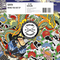 SOVTH - Bring You Out [FREE DOWNLOAD]