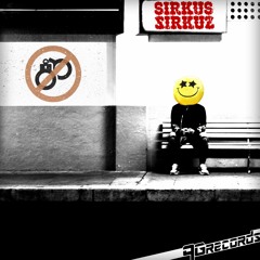 Sirkus Sirkuz - Let Yourself Go