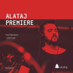 PREMIERE: Victor Ruiz 'Vertigo' [Elevate]
