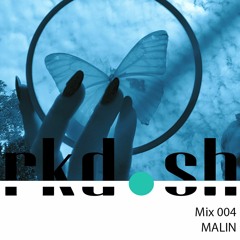 Mix 004 MALIN