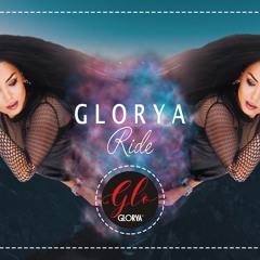GLORYA - Ride |Official Single