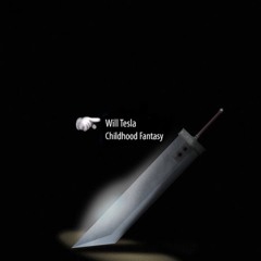 ChildHood Fantasy (Final Fantasy 7)