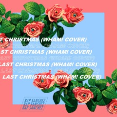 Last Christmas (Wham! Cover)