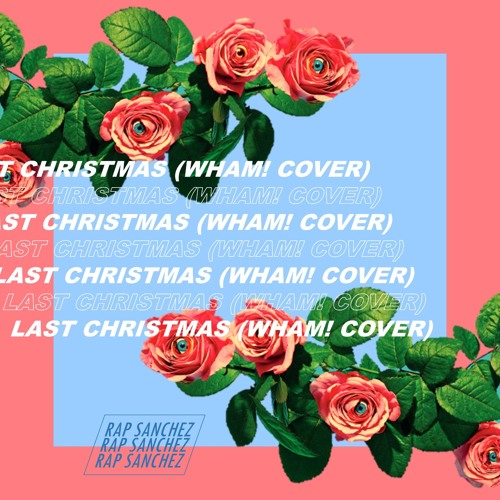 Last Christmas (Wham! Cover)