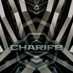 Charife - The Odyssia (Original Mix) **FREE DOWNLOAD**