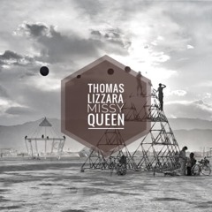 Thomas Lizzara - Missy Queen (Rework)