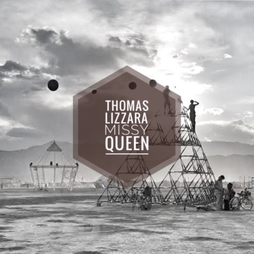 Thomas Lizzara - Missy Queen (Rework)