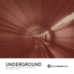 Alejandro Diego & Nolex - Underground