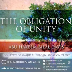 The Obligation Of Unity | Stoke | Abu Hakeem Bilal Davis