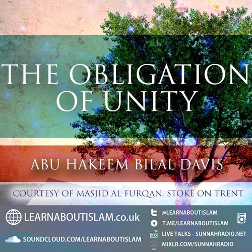 The Obligation Of Unity | Stoke | Abu Hakeem Bilal Davis