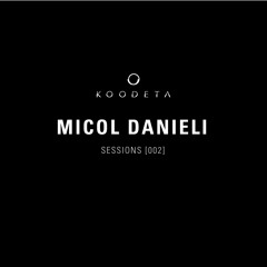 Sessions 002 — Micol Danieli