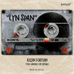 Lyn Span feat. Linkris The Genius (Prod. Gsoul)