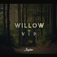 Jayline - Willow VIP