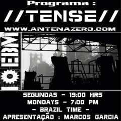 13-11-2017 EBM Radio //TENSE// P.211 B.1 (DJ Marcos Garcia / São Paulo)