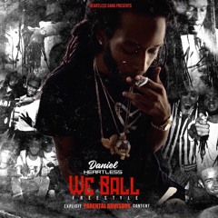 We Ball (HgMix)- Daniel Heartless