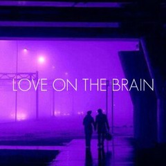 Love On The Brain - Rihanna (Cover)
