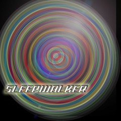 Sleepwalker Mix