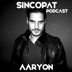 Aaryon - Sincopat Podcast 212
