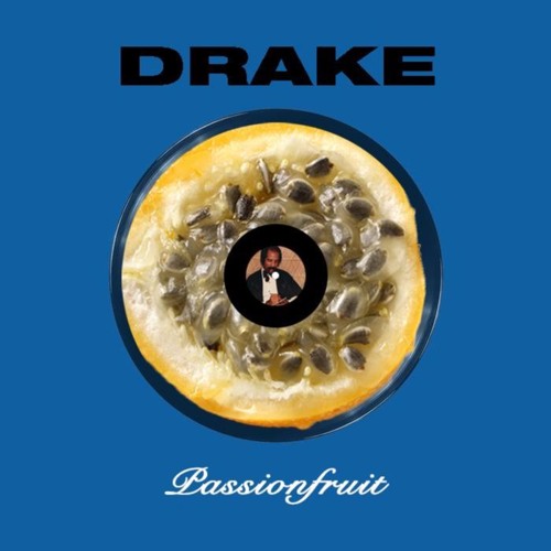 Stream Passionfruit Drake Cover By Georgehallidayy By Georgehallidayy Listen Online For Free On Soundcloud