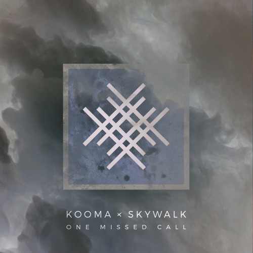 Kooma x Skywalk - One Missed Call