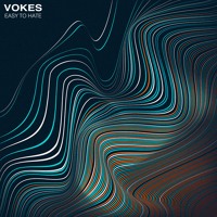 VOKES - Easy to Hate