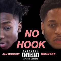 No Hook - Jay Coonce & MikePopi (Prod. Flaask)