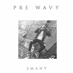 2 MANY (Produced by Penacho)